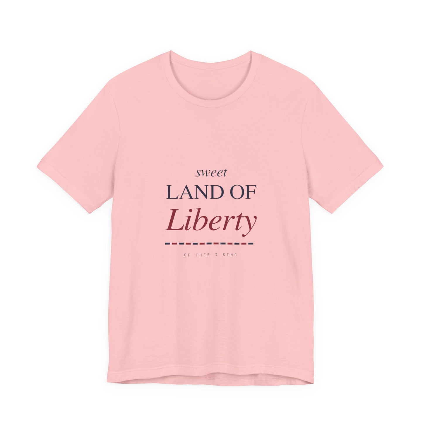 Sweet Land of Liberty T-Shirt