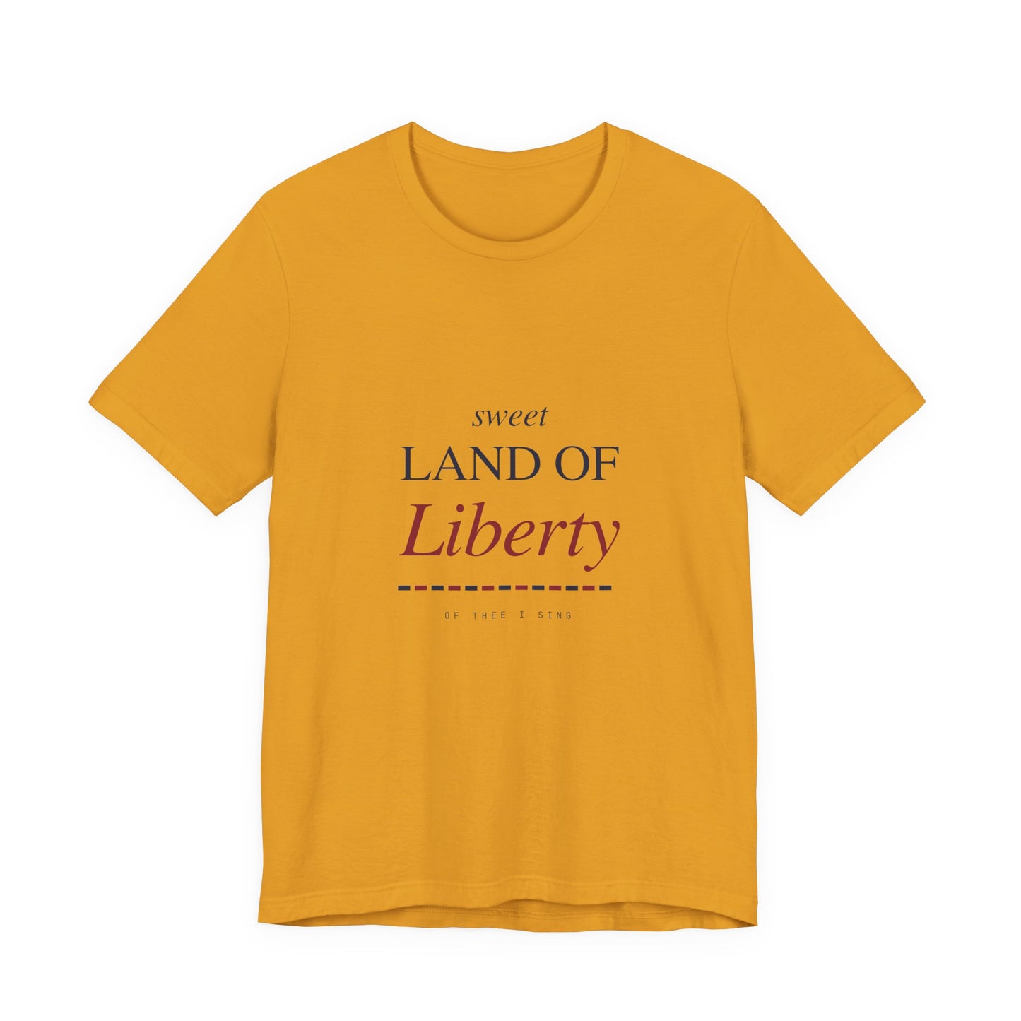 Sweet Land of Liberty T-Shirt