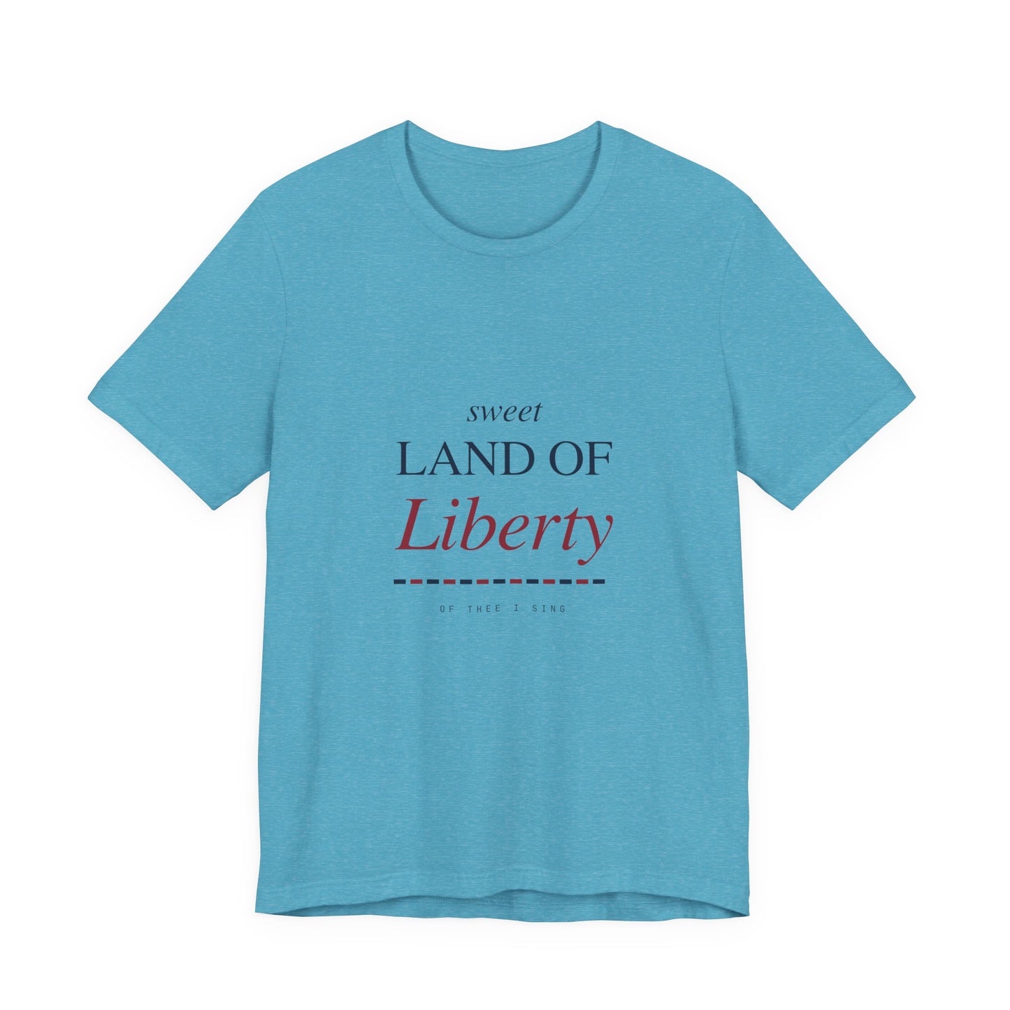 Sweet Land of Liberty T-Shirt