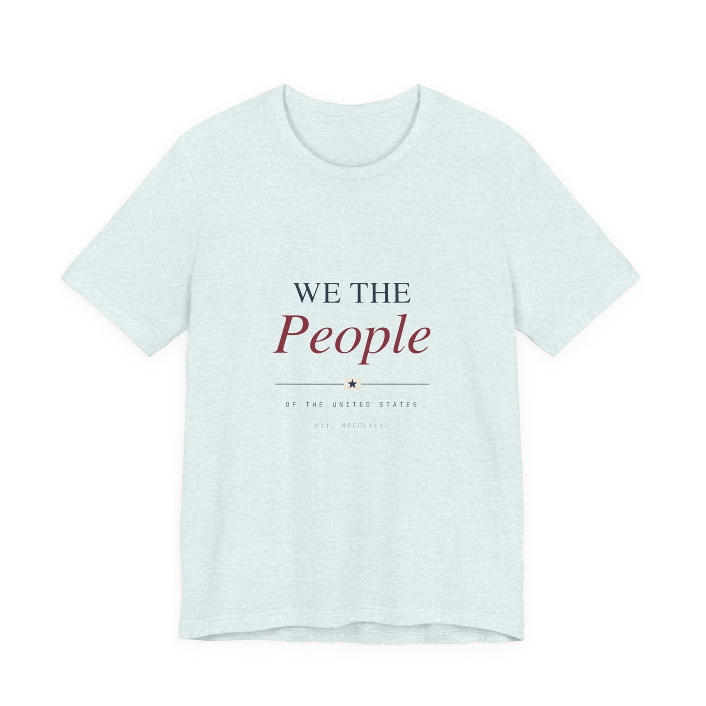 We The People T-Shirt