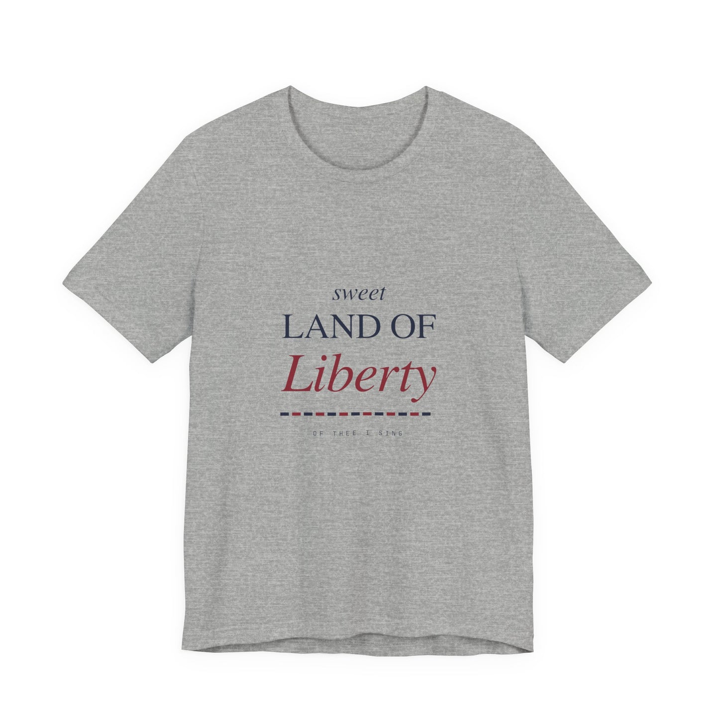 Sweet Land of Liberty T-Shirt
