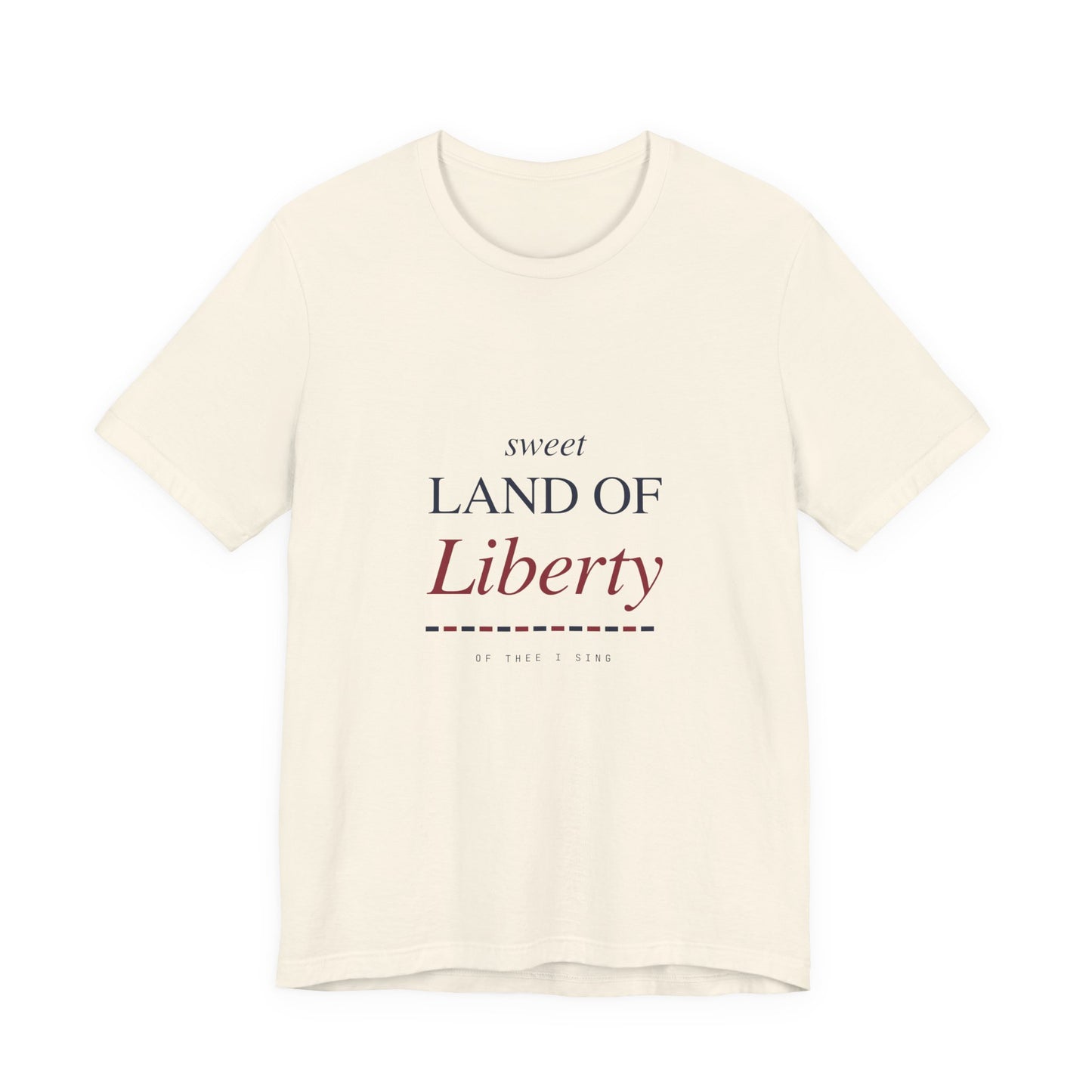 Sweet Land of Liberty T-Shirt