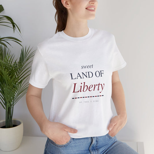 Sweet Land of Liberty T-Shirt